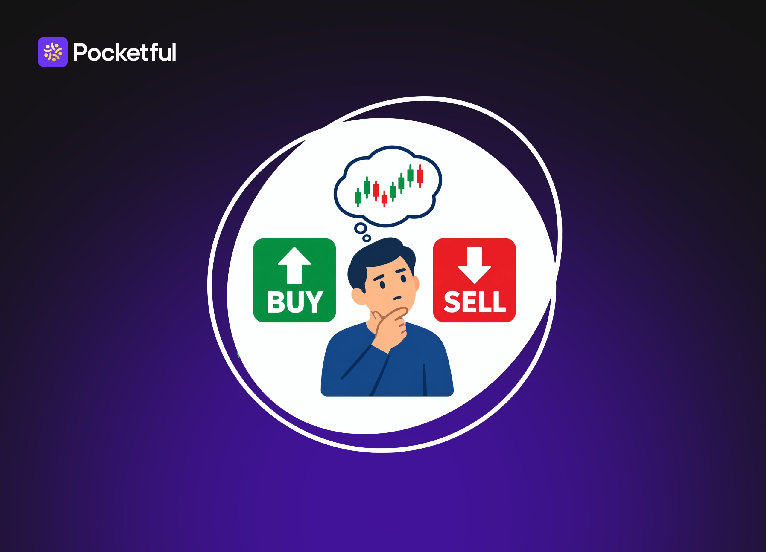 5 Things to Consider Before Buying or Selling Stocks