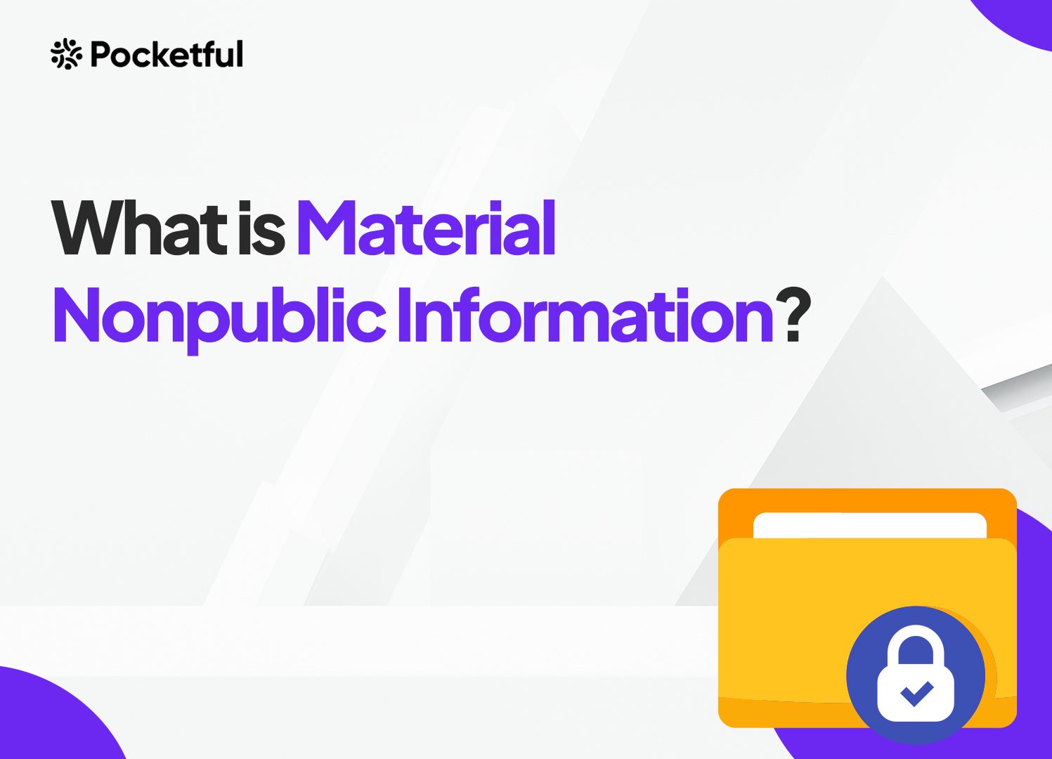 What is Material Nonpublic Information