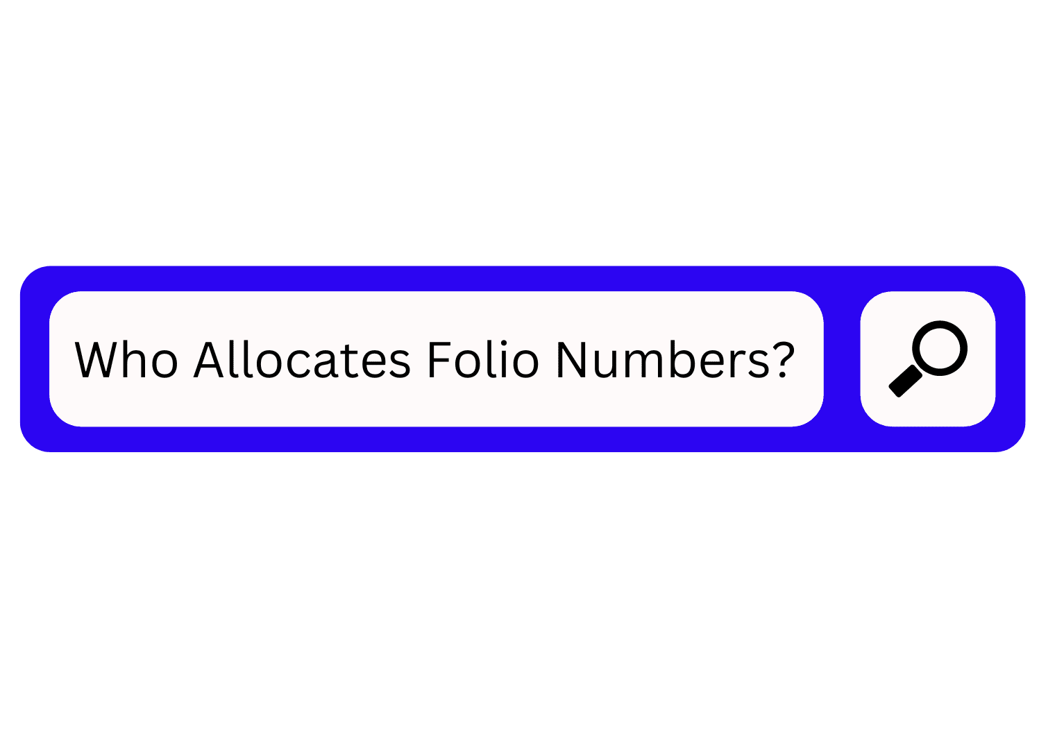 Who Allocates Folio Numbers
