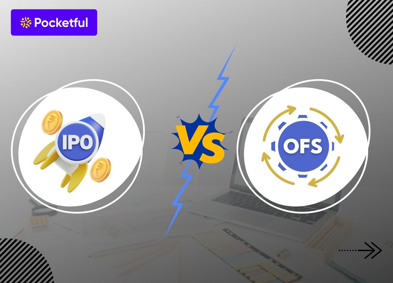 OFS vs IPO: Key Differences and Benefits
