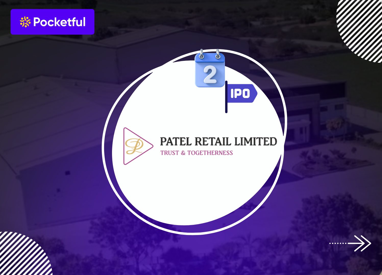 Patel Retail IPO Day 2: Check GMP, Subscription Status & Key Highlights