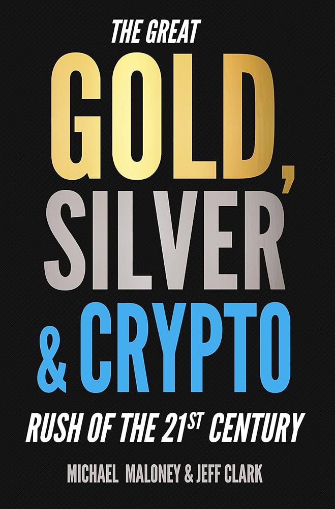 The Great Gold, Silver & Crypto