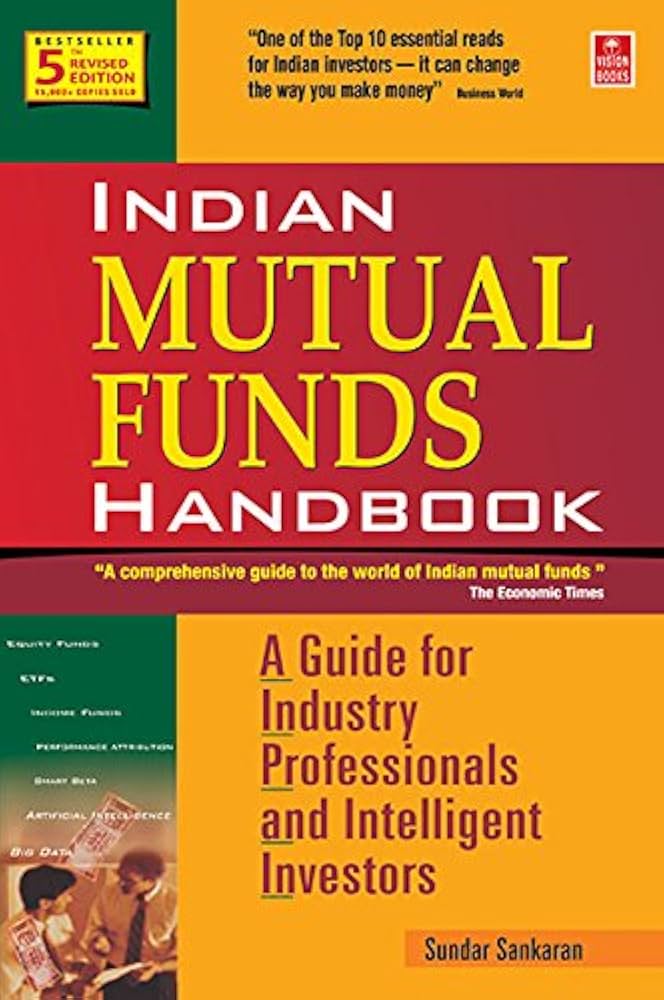 Indian Mutual Funds Handbook (5th Edition) - Sundar Sankaran