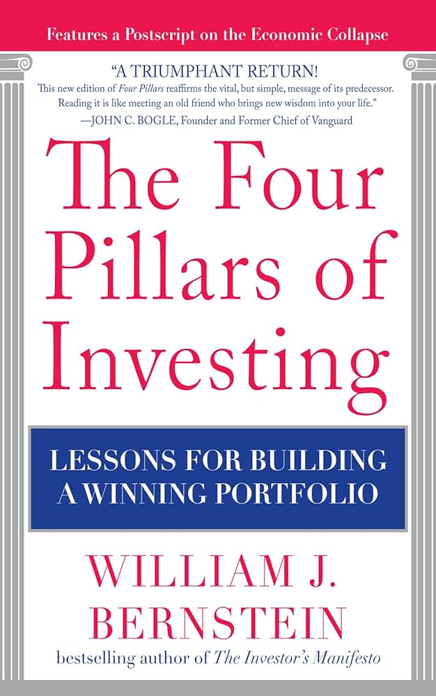 The Four Pillars of Investing - William J. Bernstein