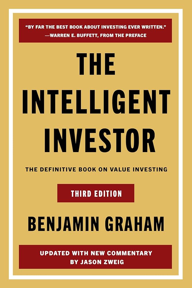 The Intelligent Investor - Benjamin Graham