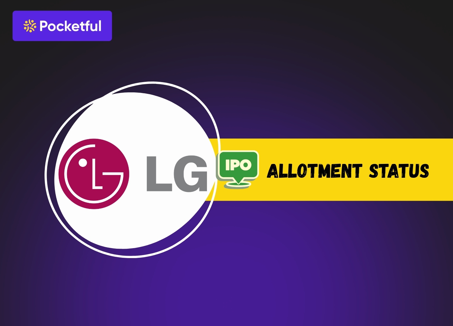 LG Electronics IPO Allotment Status Declared: Record-Breaking Subscription and Strong Market Sentiment