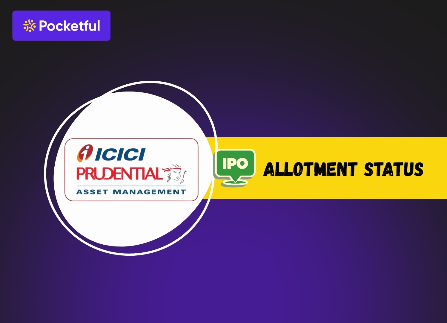 ICICI Prudential AMC IPO Allotment Status: Check Latest GMP, Steps to Verify Status