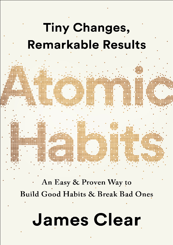 Atomic Habits – James Clear