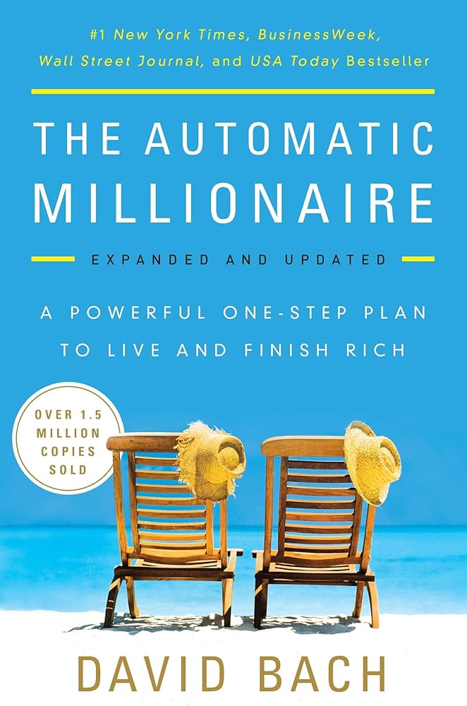 The Automatic Millionaire by Author: David Bach