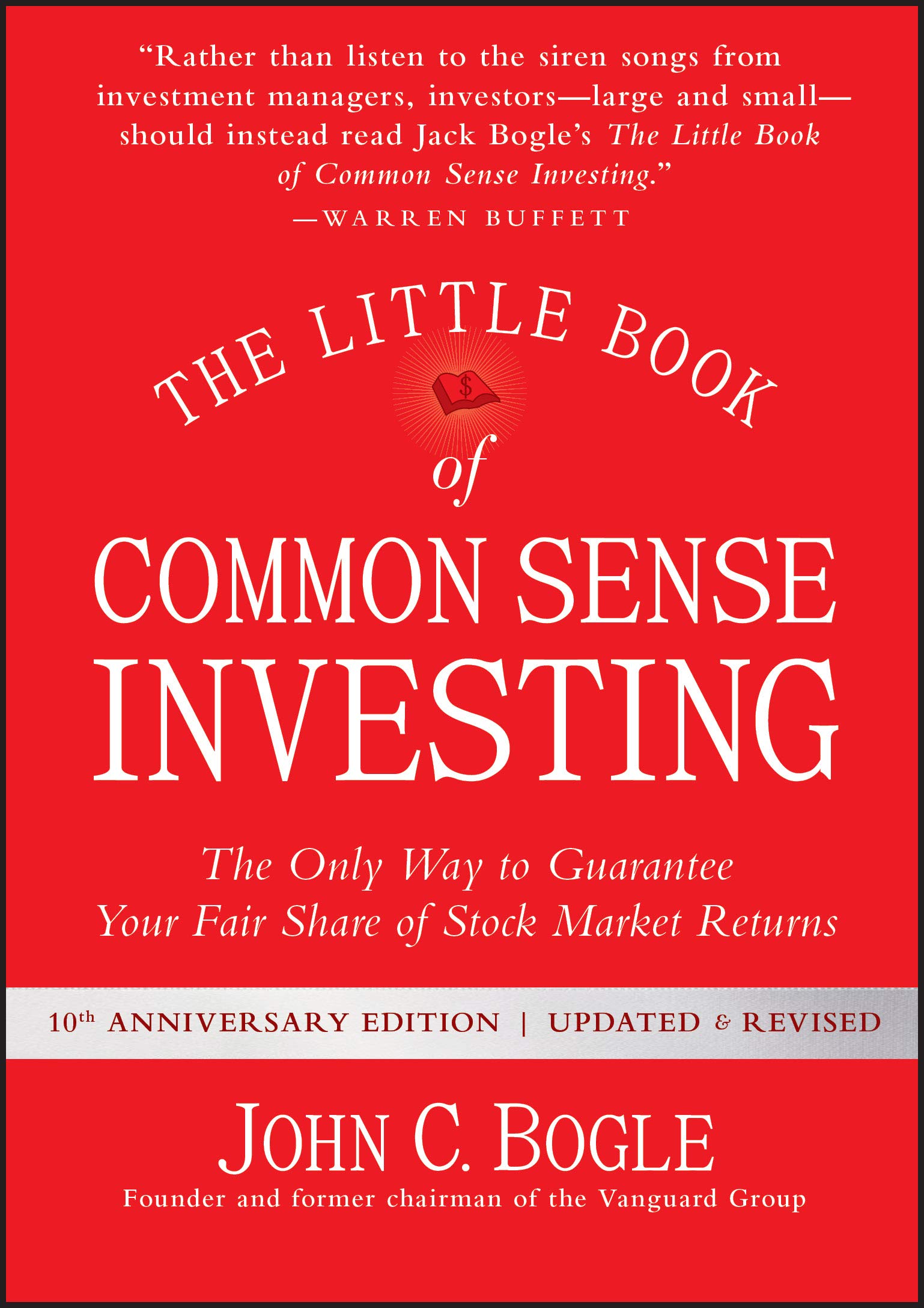 The Little Book of Common Sense Investing by John C. Bogle