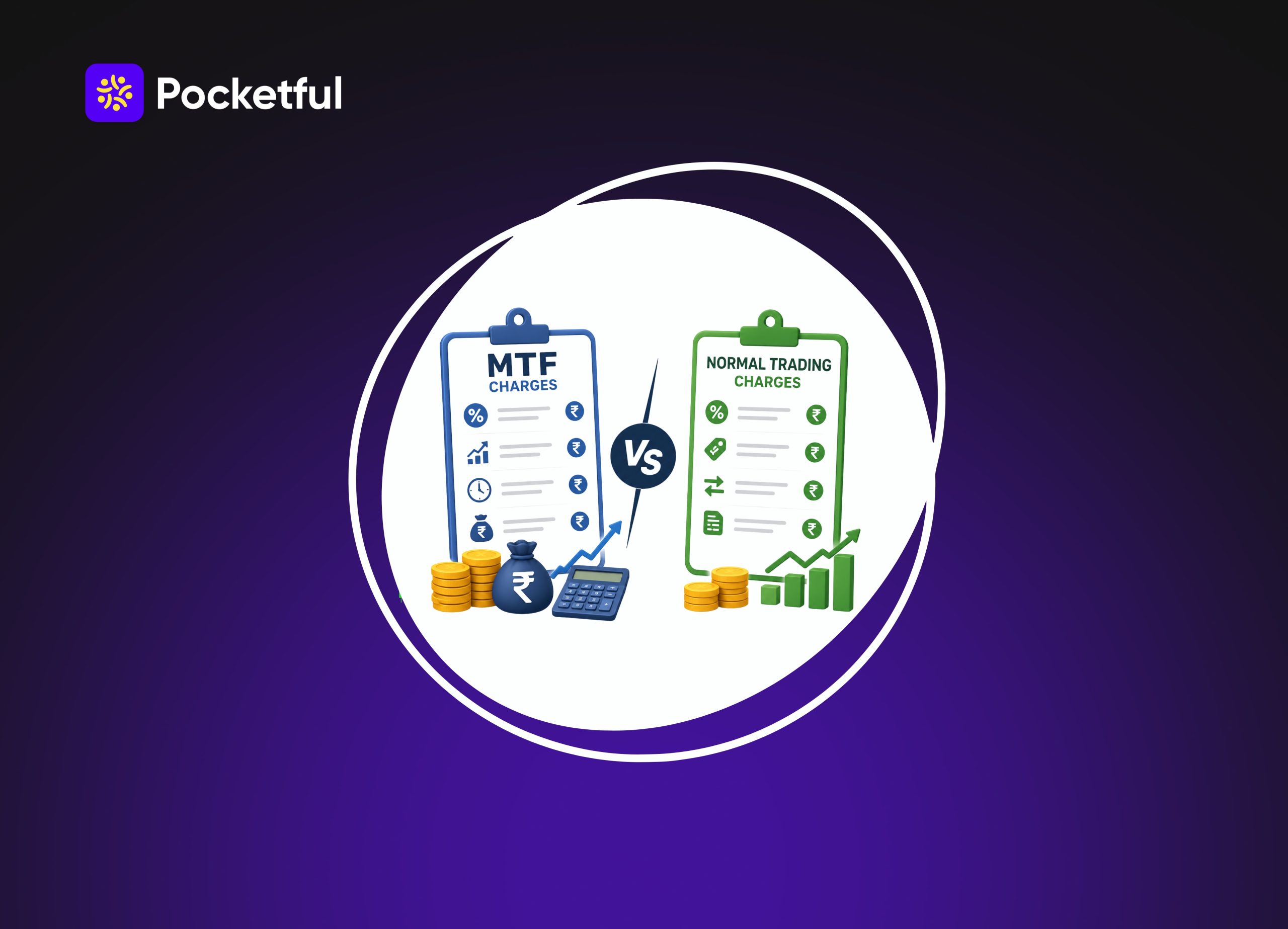MTF Charges vs Normal Trading Charges: Key Differences